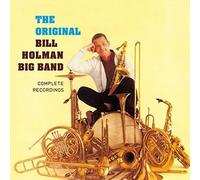 Bill Holman The Original Bill Holman Big Band (CD) Album