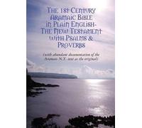 The Original Aramaic New Testament In Plain English