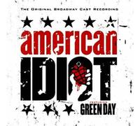 The Original Broadway Cast Recording : American Idiot