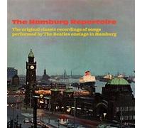 Original Classic Recordings of Songs Performed by The Beatles Onstage in Hamburg