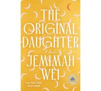 The Original Daughter: A GMA Book Club Pick: A Novel