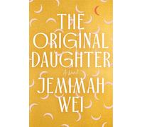 The Original Daughter: A Novel
