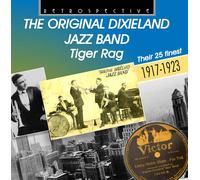 Tiger Rag/The Original Dixieland Jazz Band Their 25 Finest/1917 1923