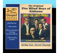 The Original Five Blind Boys Of Alabama - Swing Low, Sweet Chariot [Import]