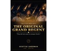The Original Grand Regent: The five who fell