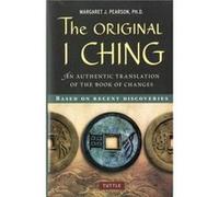 The Original I Ching by Margaret J. Pearson Margaret J. Pearson (Auteur)