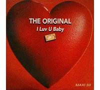 The Original - I Luv U Baby