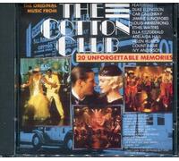 The Original Music From the Cotton Club : 20 Unforgettable Memories (UK Import)