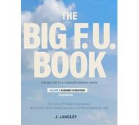 The Original Official One and Only Big Facts and Understanding Book Vol 1: For Critical Thinkers Everywhere. Alabama-Montana 2026 Edition