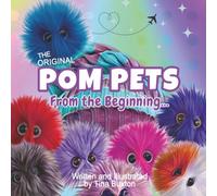 The Original Pom Pets: From the Beginning