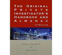 The Original Private Investigator's Handbook And Almanac 2nd Edition