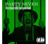 The Original Rabbit Foot Spasm Band - Party Seven [Import]