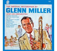 The Original Recordings By Glenn Miller And His Orchestra [LP]
