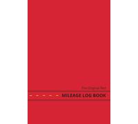 The Original Red Mileage Log Book: Record Miles, Trips, Fuel, Service, Maintenance, Repairs, Expenses for Business Auto or Personal Vehicle - 6" X 9" Glove-Box Size Tracker