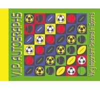 The Original Sports Fanatics Autograph Book (neon): The ultimate autograph book for Sports Fans of all ages.