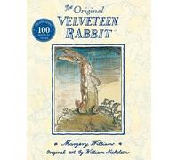 The Original Velveteen Rabbit by Margery Williams [Paperback] NEUF