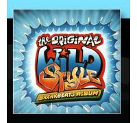 The Original Wild Style Breakbeat Album by DJ Black Steel