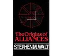 The Origins of Alliances, Cornell Studies in Security Affairs Stephen M. Walt (Auteur)