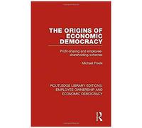 The Origins Of Economic Democracy