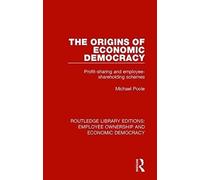 The Origins Of Economic Democracy