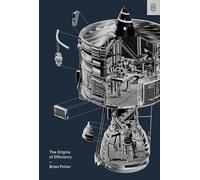 The Origins of Efficiency