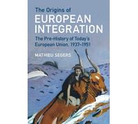 The Origins Of European Integration