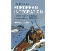 The Origins of European Integration