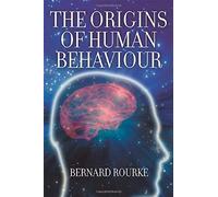 The Origins Of Human Behaviour