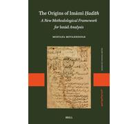 The Origins of Imāmī Ḥadīth: A New Methodological Framework for Isnād Analysis