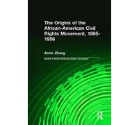 The Origins Of The African-American Civil Rights Movement