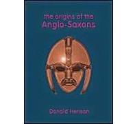 The Origins Of The Anglo-Saxons