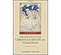 The Origins Of The Christian Mystical Tradition