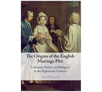The Origins Of The English Marriage Plot