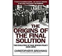 The Origins Of The Final Solution
