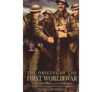 The Origins of the First World War