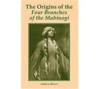 The Origins of the Four Branches of the Mabinogi Breeze, Andrew (Auteur)