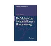 The Origins Of The Horizon In Husserl's Phenomenology