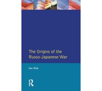 The Origins of the Russo-Japanese War
