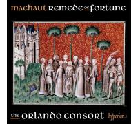 The Orlando Consort - Machaut: Songs From Remede De Fortune [Compact Discs]