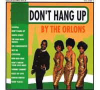 The Orlons / Don't Hang Up (Globe Collectors Gold) by Orlons (1993-05-04)