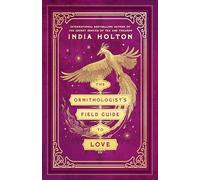 The Ornithologist's Field Guide to Love