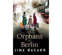 The Orphans Of Berlin