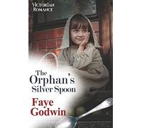 The Orphan's Silver Spoon
