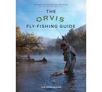 The Orvis Fly-Fishing Guide, Revised