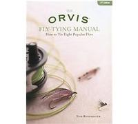 The Orvis Fly-tying Manual, Orvis Tom Rosenbauer (Auteur)