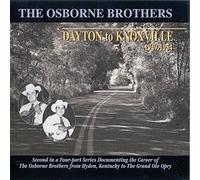 The Osborne Brothers - Dayton to Knoxville