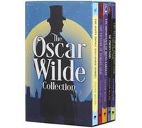 The Oscar Wilde Collection by Oscar Wilde Oscar Wilde (Auteur)