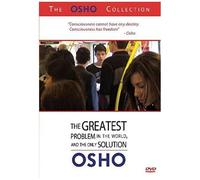 The Osho Collection, Vol. 3: The Greatest Problem In The World, And The Only Solution