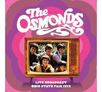 The Osmonds - Live Broadcast: Ohio State Fair, 1972 [Import]