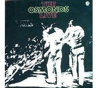The Osmonds - THE OSMONDS LIVE